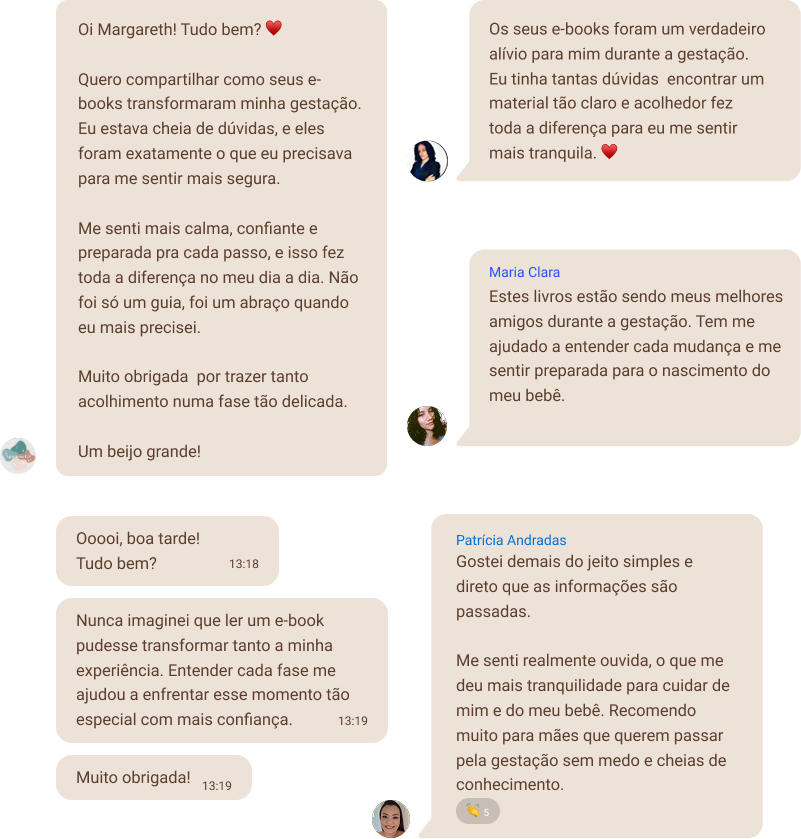 Mães que já tiveram suas vidas transformadas: